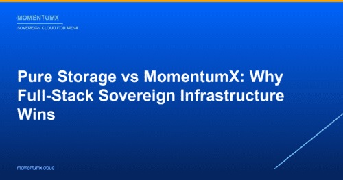 Pure Storage vs MomentumX: Why Full-Stack Sovereign Infrastructure Wins for MENA