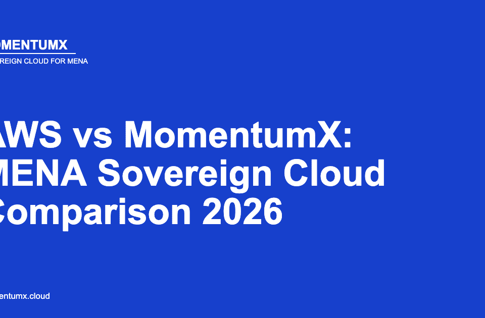 AWS vs MomentumX: MENA Sovereign Cloud Comparison 2026