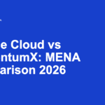 Google Cloud vs MomentumX: MENA Comparison 2026