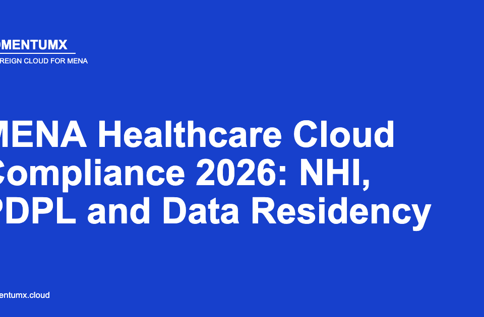 MENA Healthcare Cloud Compliance 2026: NHI, PDPL and Data Residency